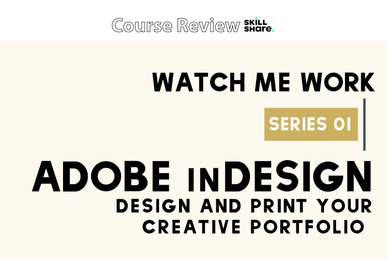 Review - Create a Portfolio with Adobe Indesign