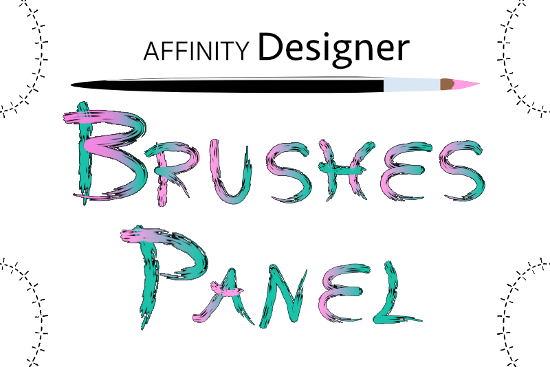 The Affinity Designer Brushes Panel