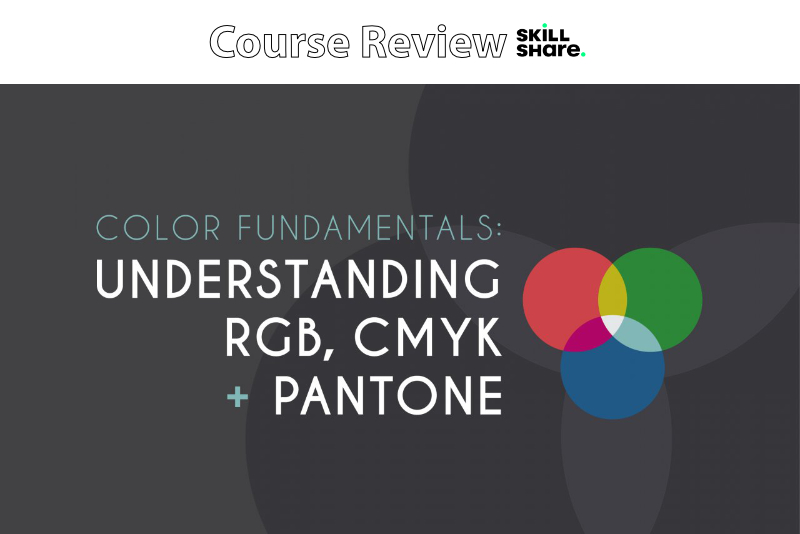 Color Fundamentals Understanding RGB CMYK Pantone