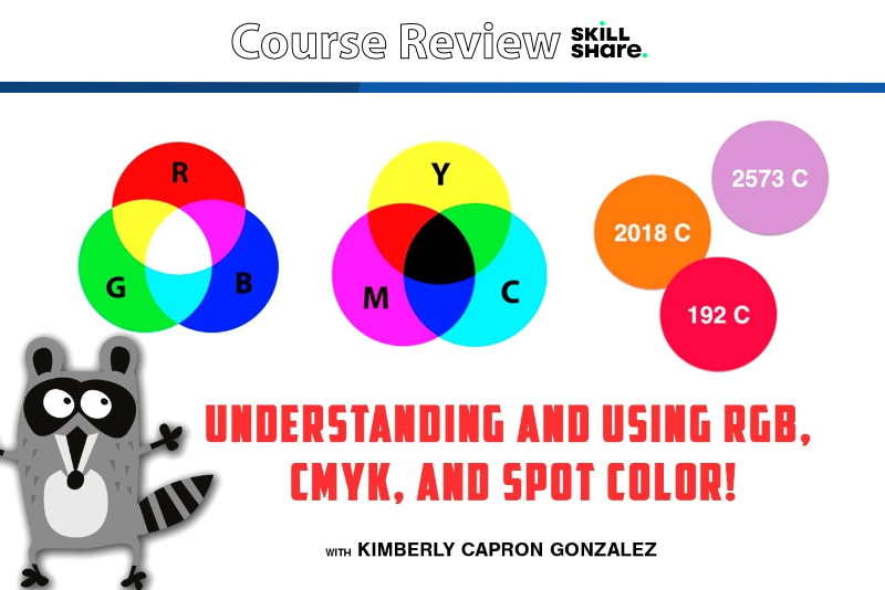 Review - Understand & Using RGB, CMYK & SPOT COLOR
